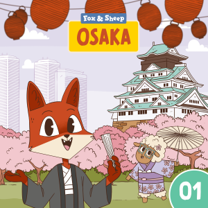 Around the World with Fox and Sheep – Radio Play for Kids Episode 01 Osaka